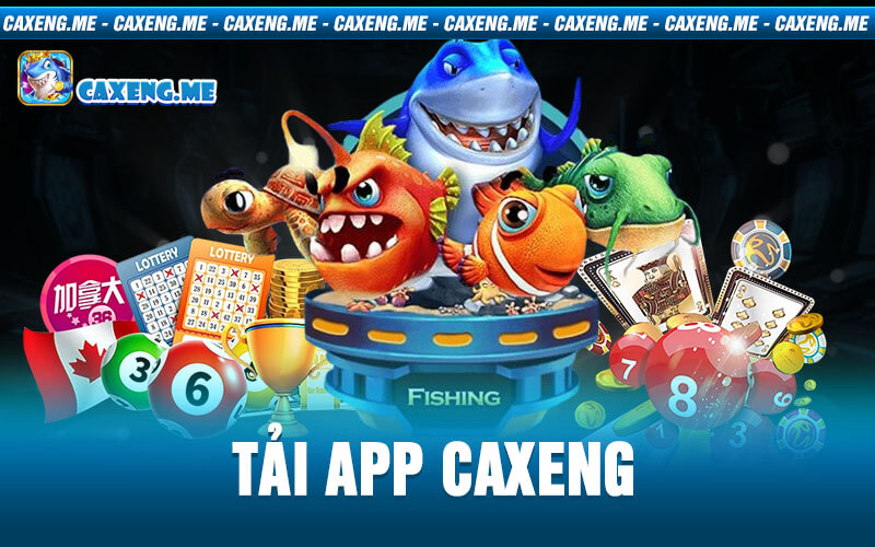 Tải App Caxeng